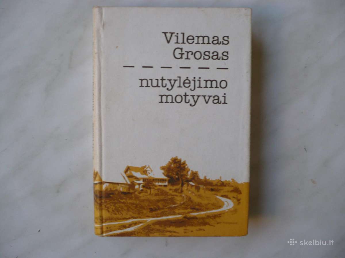 V. Grosas - Nutylėjimo motyvai