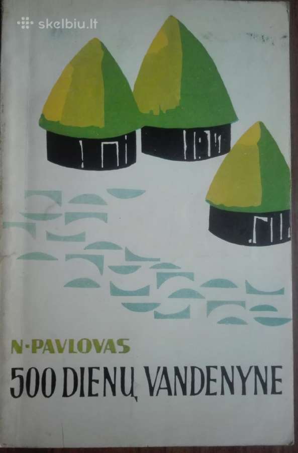 1919. 500 Dienų Vandenyne N. Pavlovas