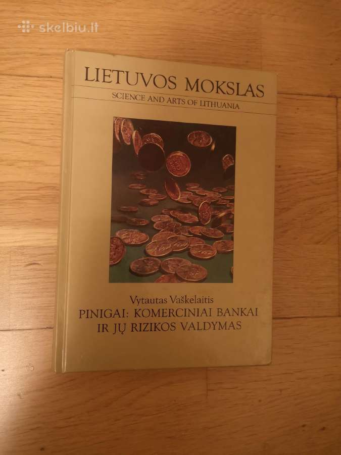 Pinigai:komerciniai bankai ir jų rizikos valdymas