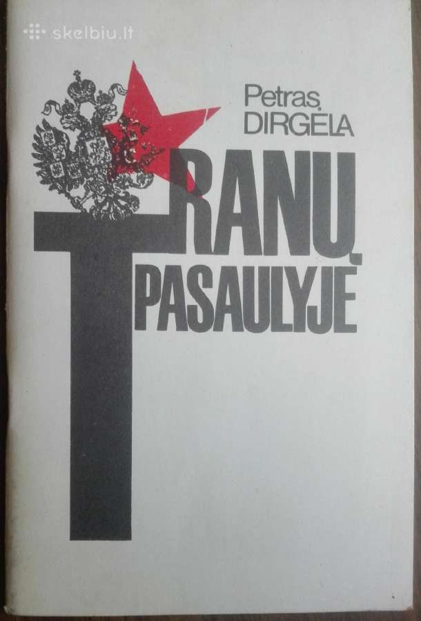 1923. Tranų Pasaulyje P. Dirgėla