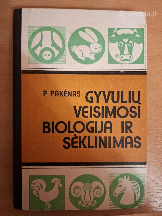 Gyvulių veisimosi biologija ir sėklinimas