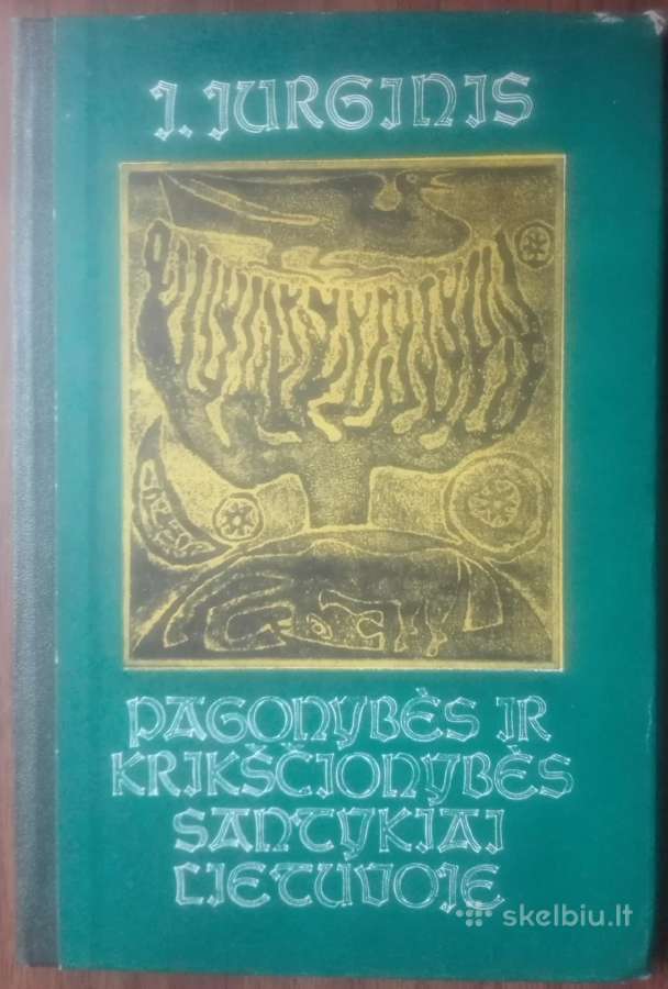 1925. Pagonybės Ir Krikščionybės Santykiai Lietuvo