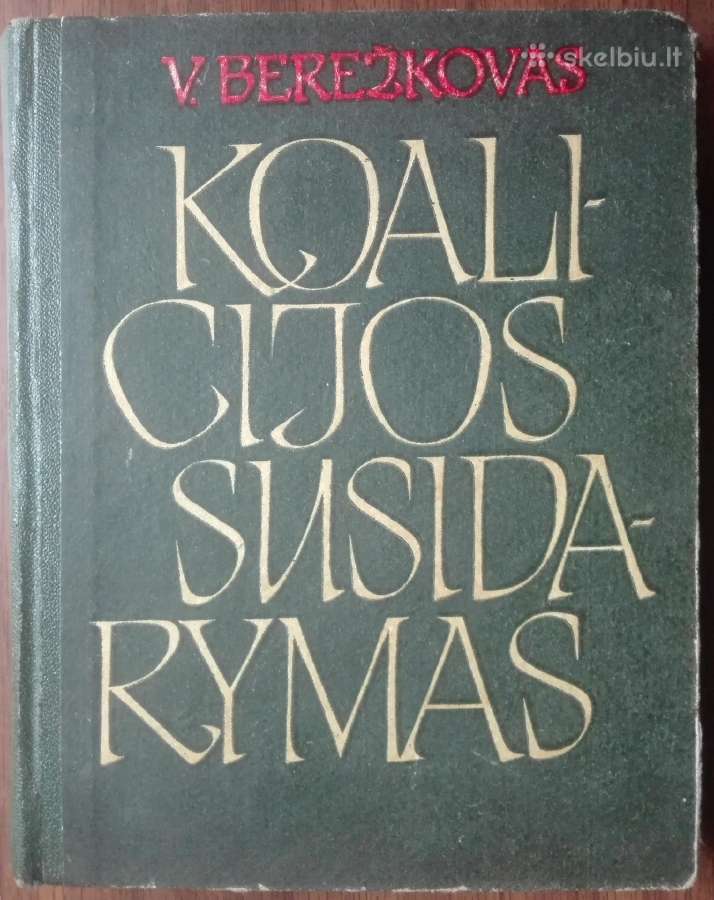 1936. Koalicijos Susidarymas V. Berežkovas