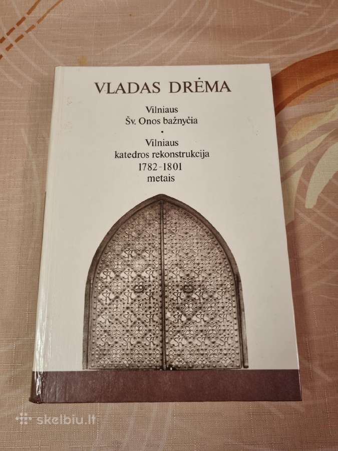 Vilniaus šv.onos bažnyčia ir katedros rekonstrukci