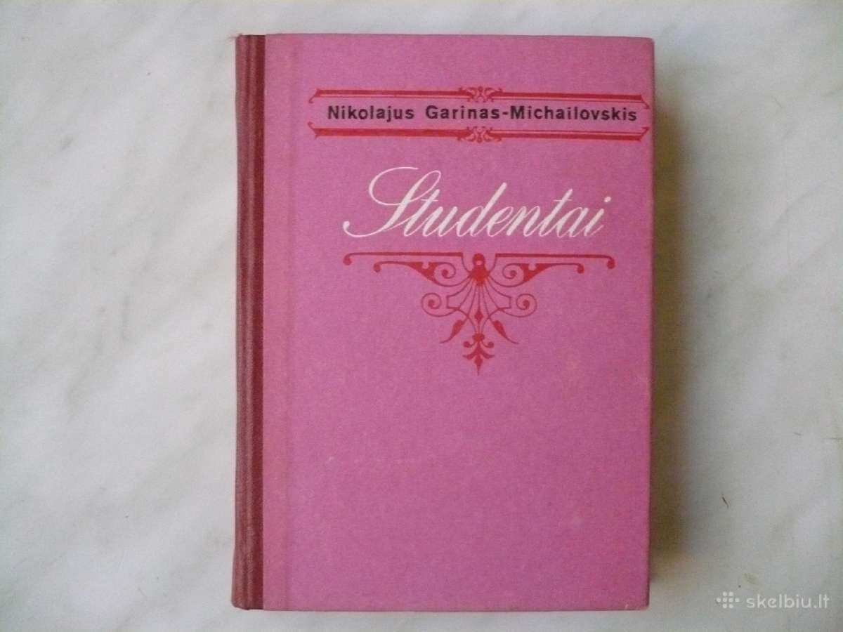 N. Garinas - Michailovskis - Studentai