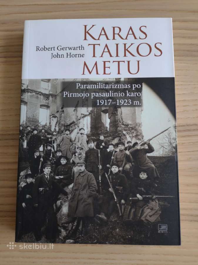 Karas taikos metu.paramilitarizmas 1917-1923 m.