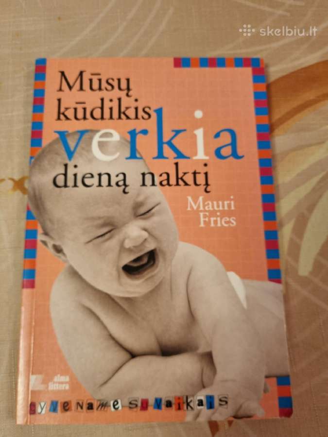 Mūsų kūdikis verkia dieną naktį