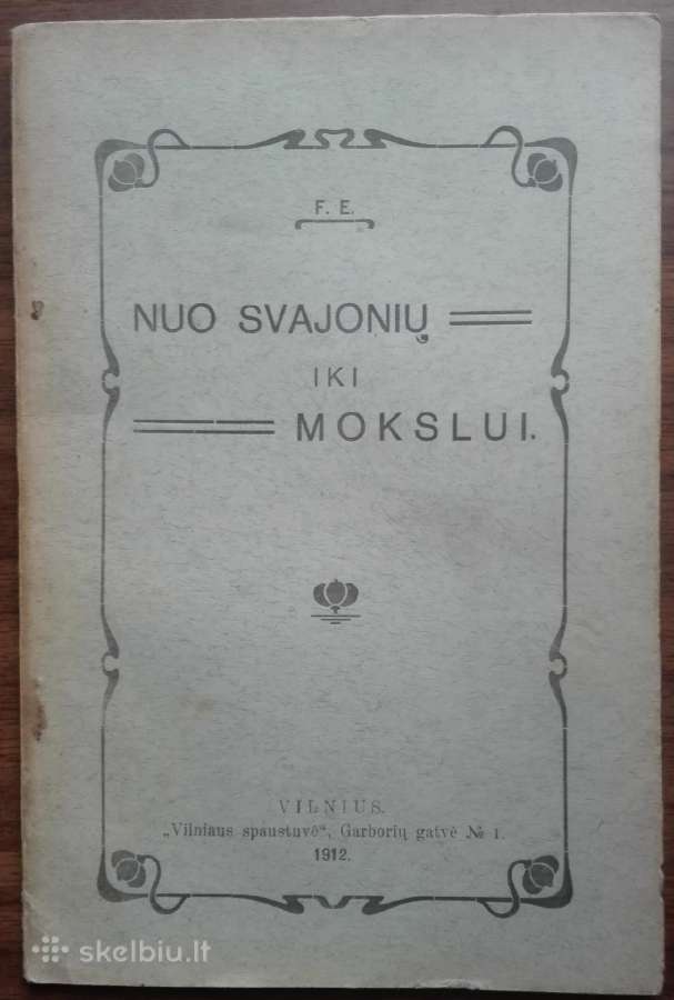1960. Nuo Svajonių Iki Mokslui F. E. unikali antik