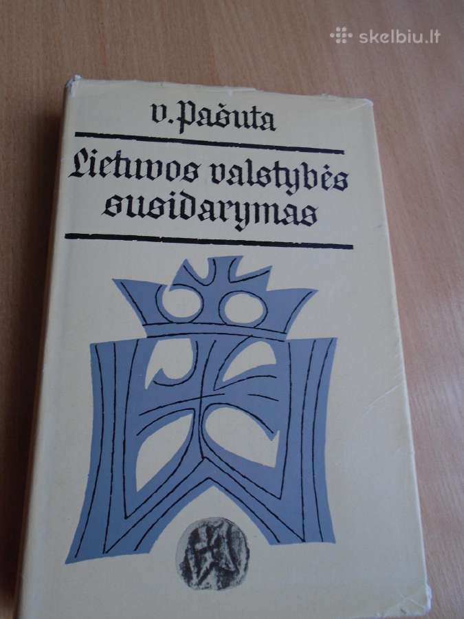 Lietuvos valstybės susidarymas. V. Pašuta