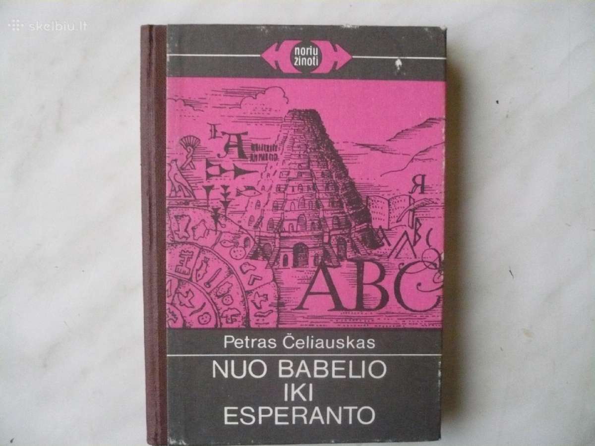 P. Čeliauskas - Nuo Babelio iki Esperanto