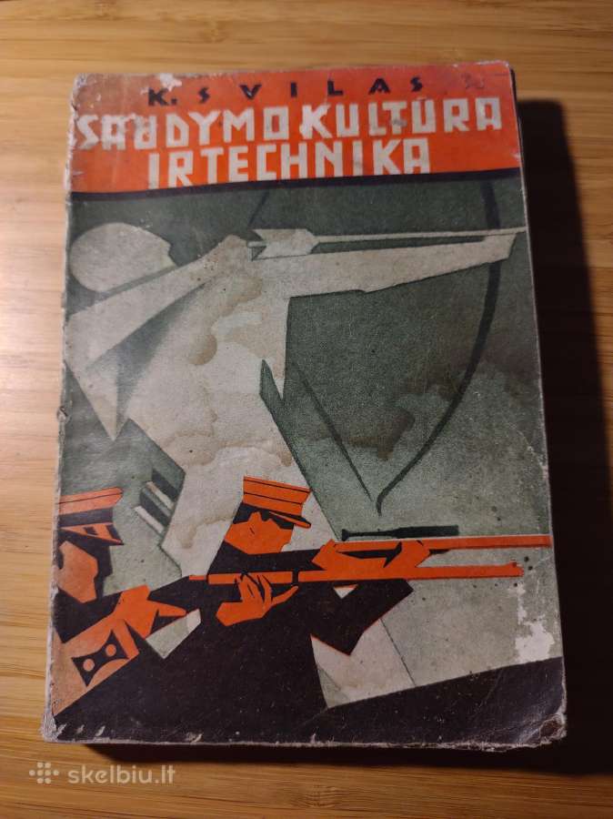 K. Svilas. Šaudymo kultūra ir technika. 1936