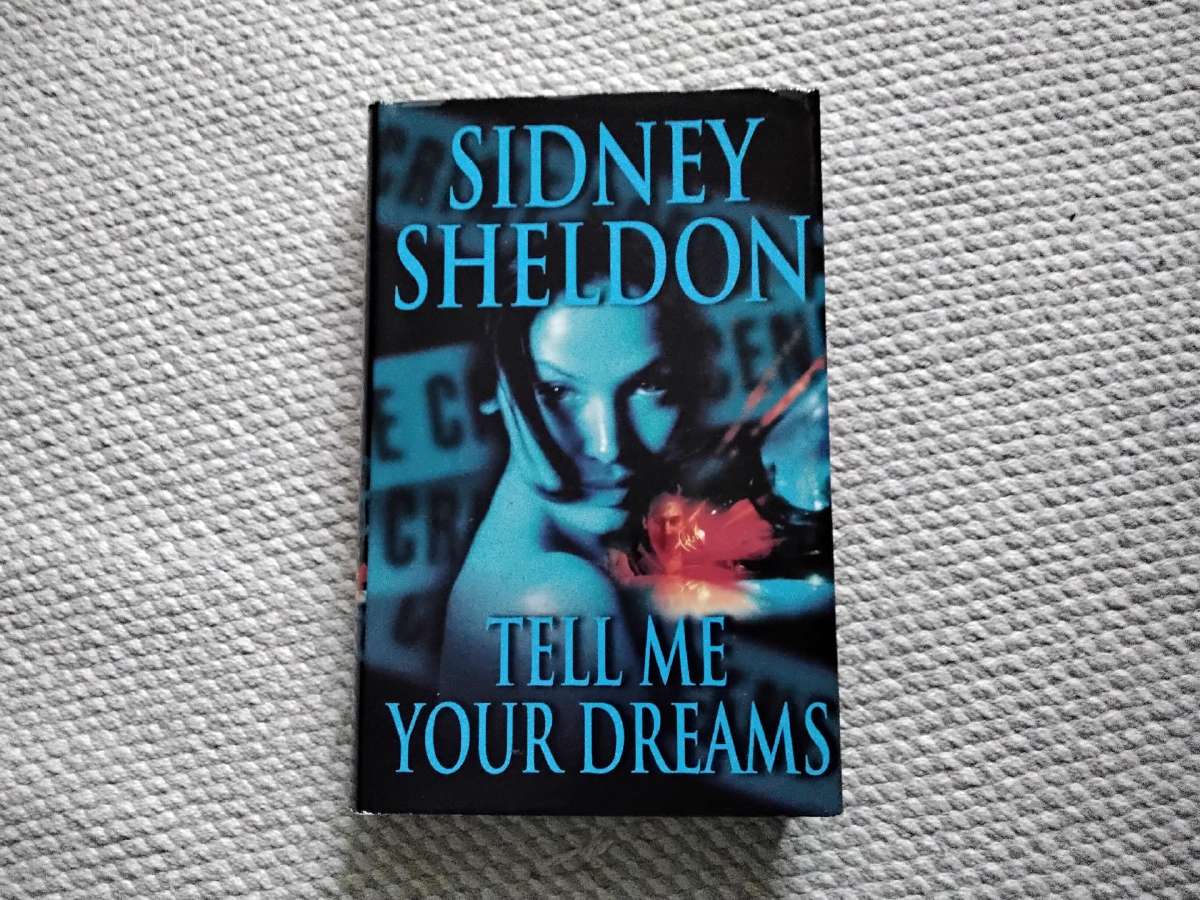 Tell Me Your Dreams Sidney Sheldon