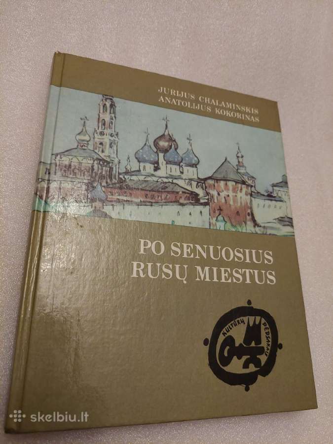 Po senuosius rusų miestus