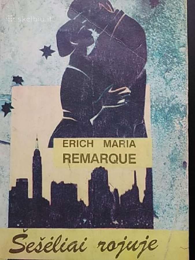 E M Remarkas "Seseliai rojuje"
