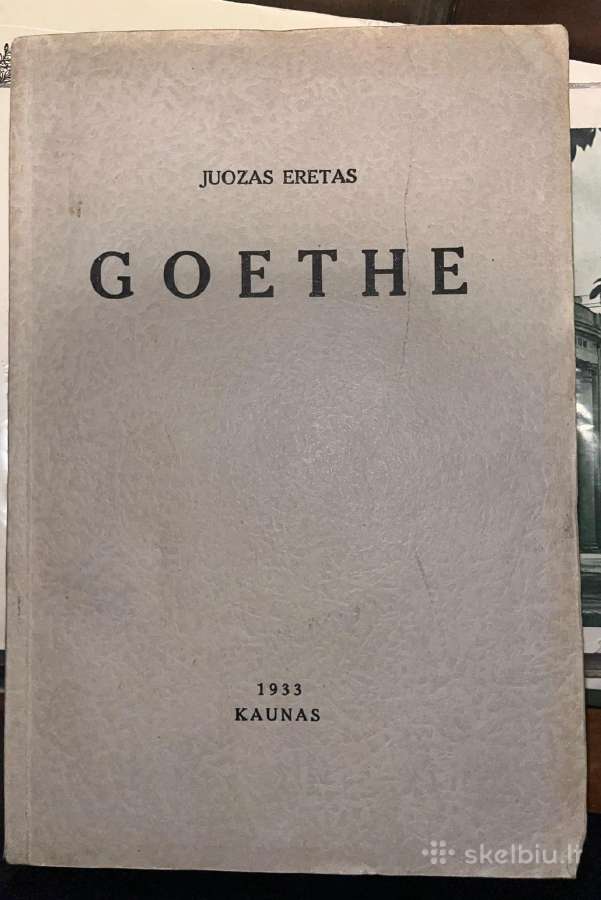 Juozas Eretas. Goethe.
