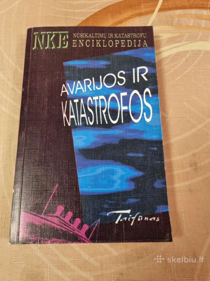 Avarijos ir katastrofos