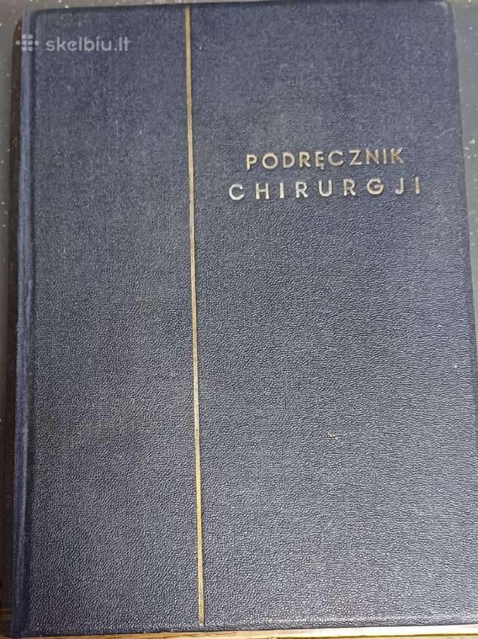 Chirurgijos vadovėlis 1937 m. Lenkija - nuotraukos Nr. 2