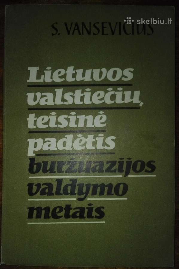 2022. Lietuvos Valstiečių Teisinė Padėtis Buržuazi
