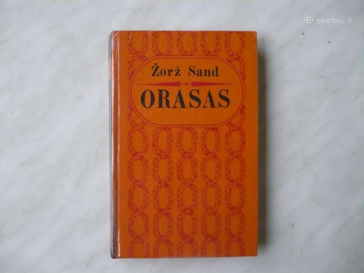 Žorž Sand - Orasas