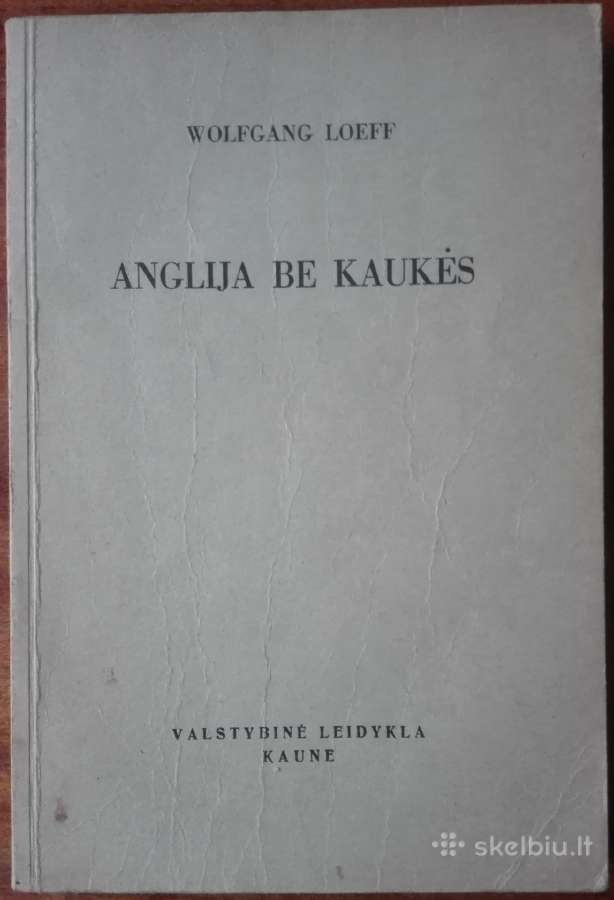 2044. Anglija Be Kaukės W. Loeff