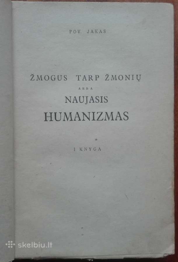 2053. Žmogus Tarp Žmonių Arba Naujasis Humanizmas - nuotraukos Nr. 2