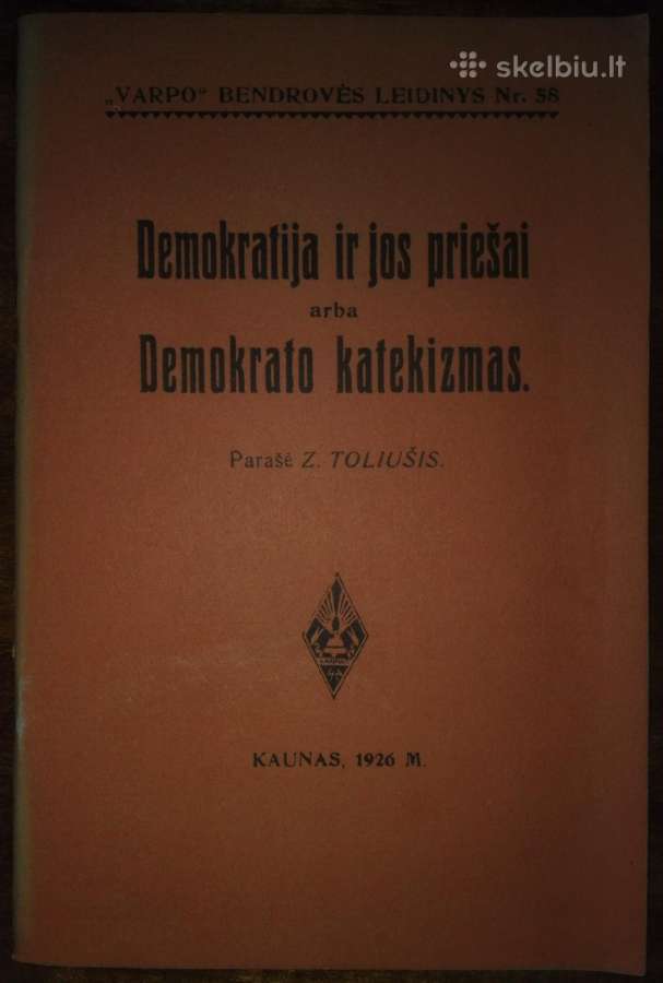 2058. Demokratija Ir Jos Priešai Arba Demokrato Ka