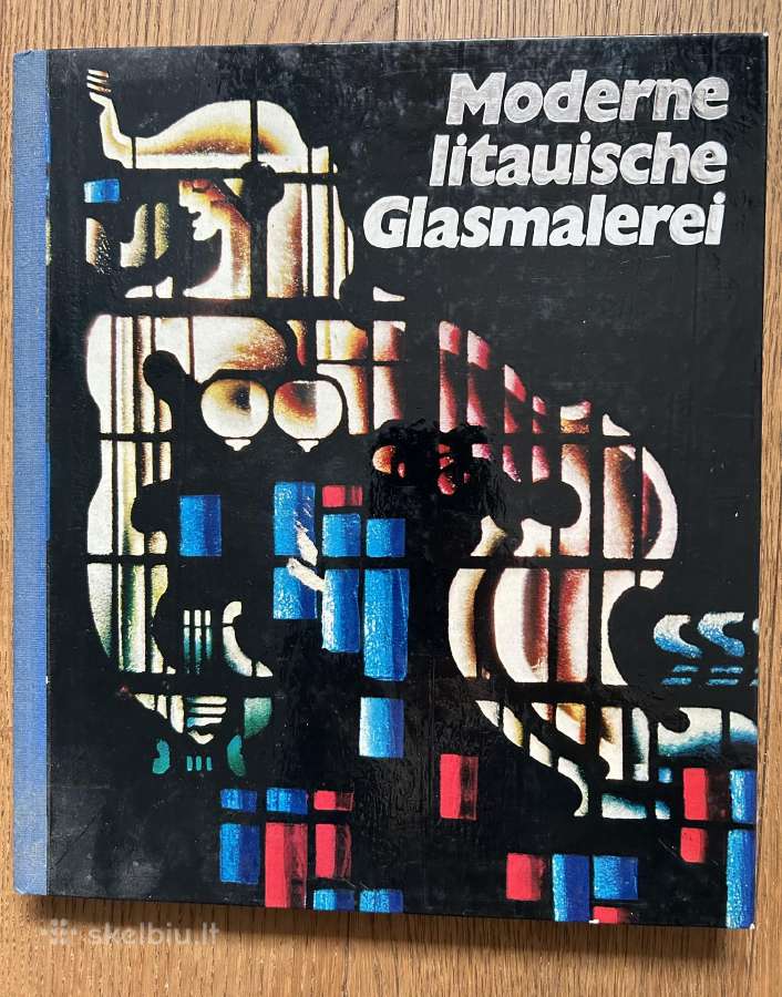 Modernusis Lietuvių vitražas (vok.kalba)