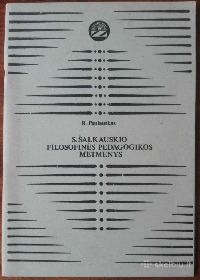 2084. S. Šalkauskio Filosofinės Pedagogikos Metmen