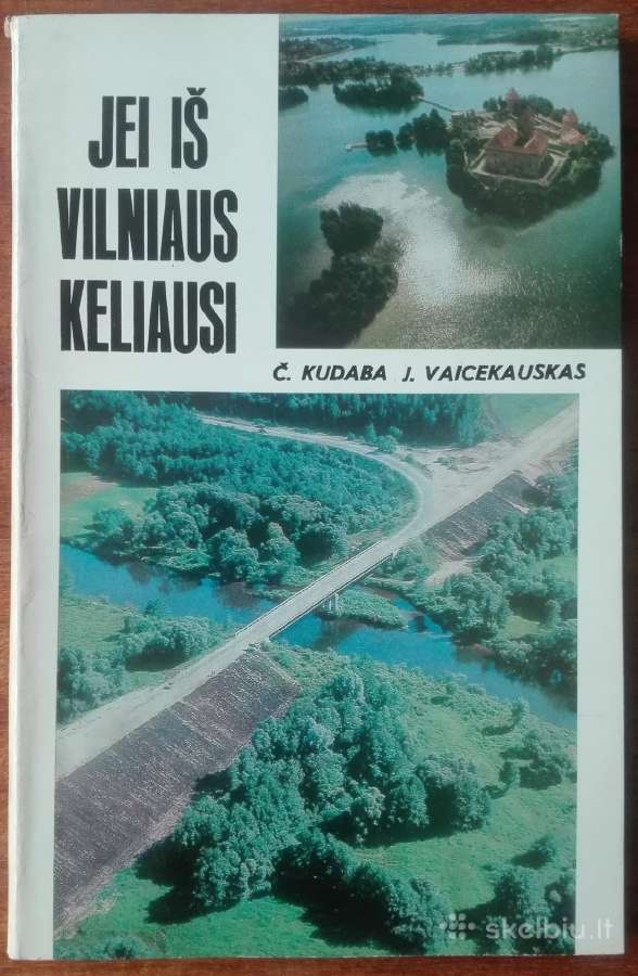 2088. Jei Iš Vilniaus Keliausi Kudaba Č.