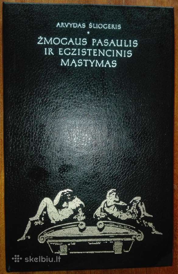 2089. Žmogaus Pasaulis Ir Egzistencinis Mąstymas Š