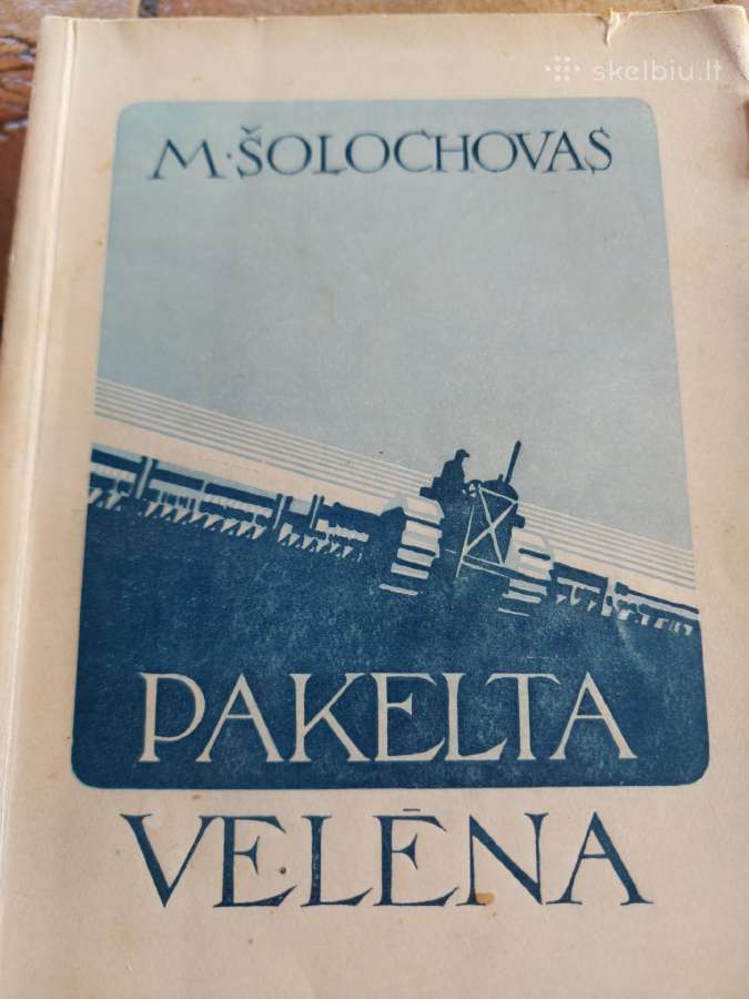 M.šolochovas,pakelta velėna,ir,tykusis Donas,