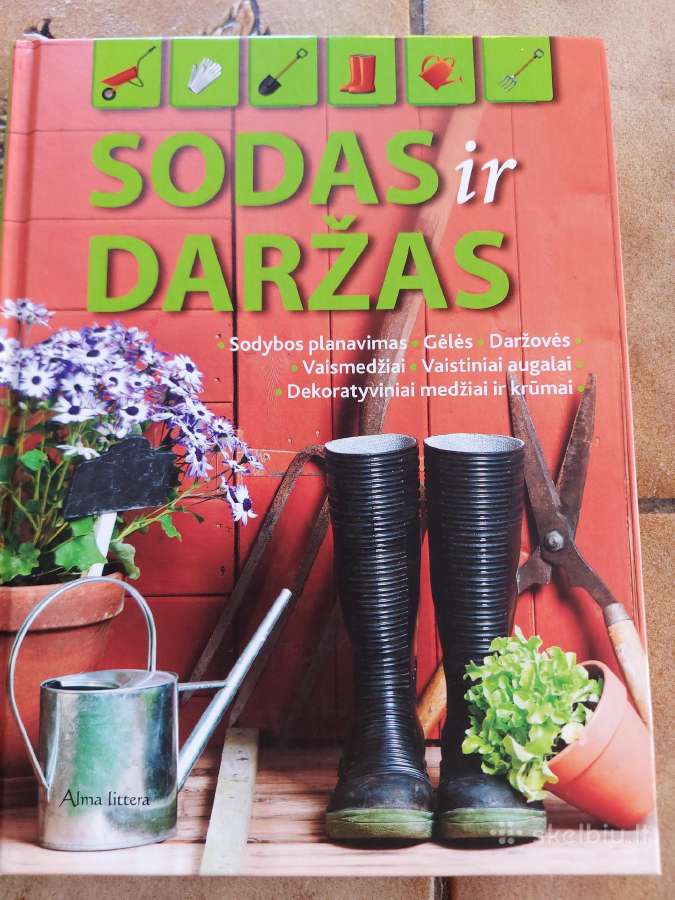 Praktiška knyga,sodas ir Daržas