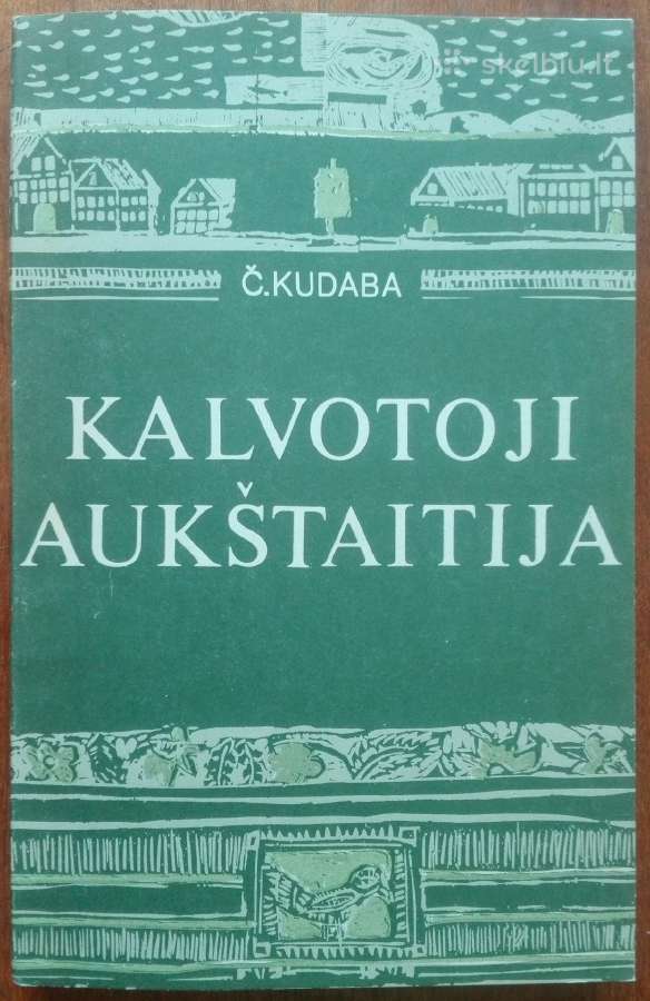 2108. Kalvotoji Aukštaitija Kudaba Č.
