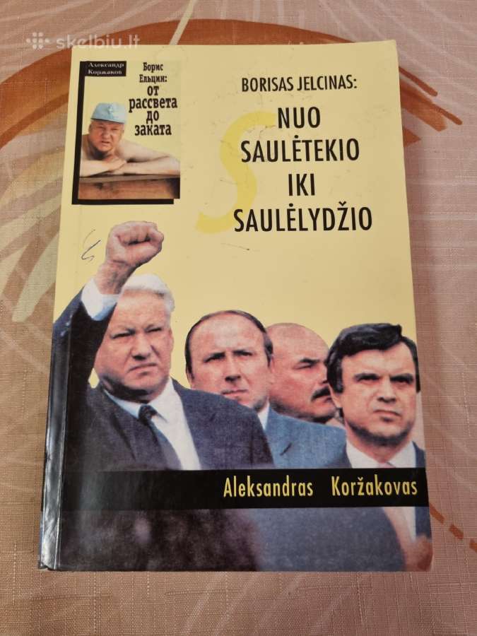 Borisas Jelcinas - nuo saulėtekio iki saulėlydžio