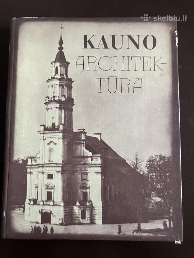 Knyga-albumas Kauno architektūra