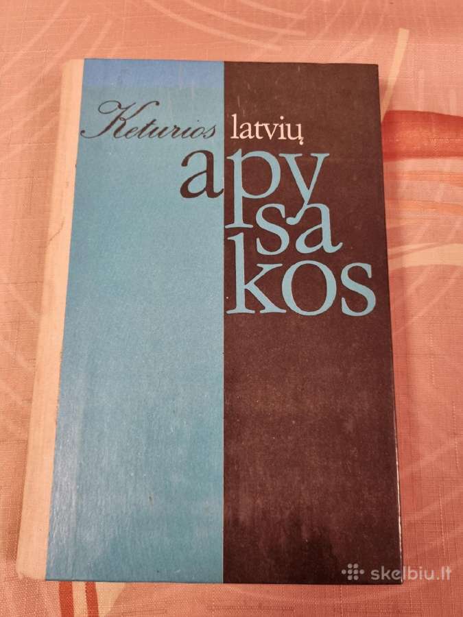 Keturios latvių apysakos