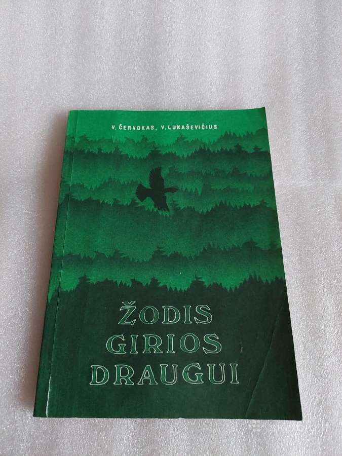 Žodis girios draugui