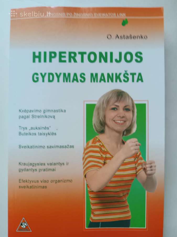 O. Astašenko. Hipertonijos gydymas mankšta
