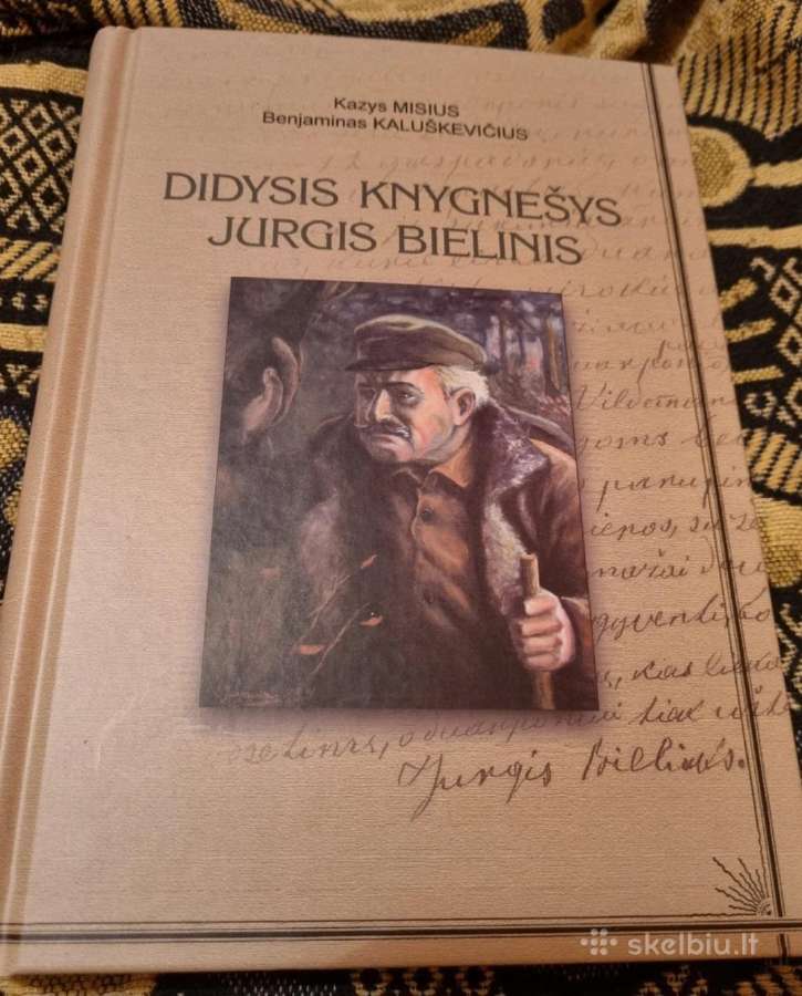 Didysis knygnešys Jurgis Bielinis