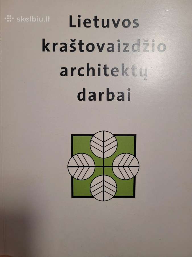 Lietuvos kraštovaizdžio architektų darbai