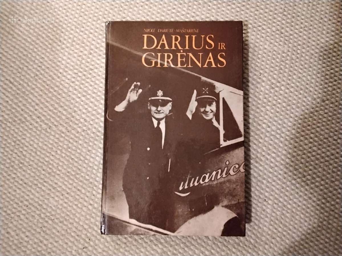 Darius ir Girėnas Nijolė Dariūtė Maštarienė