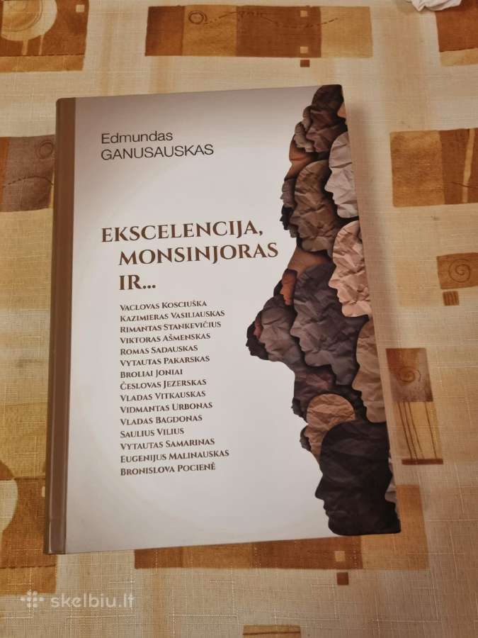 Ekscelencija , monsinjoras ir kiti
