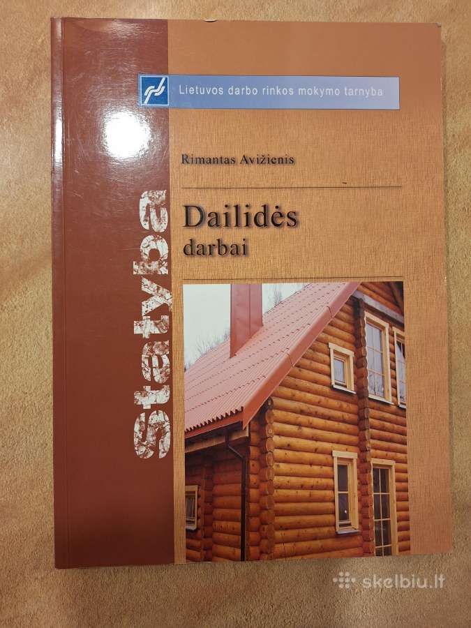 Dailidės darbai