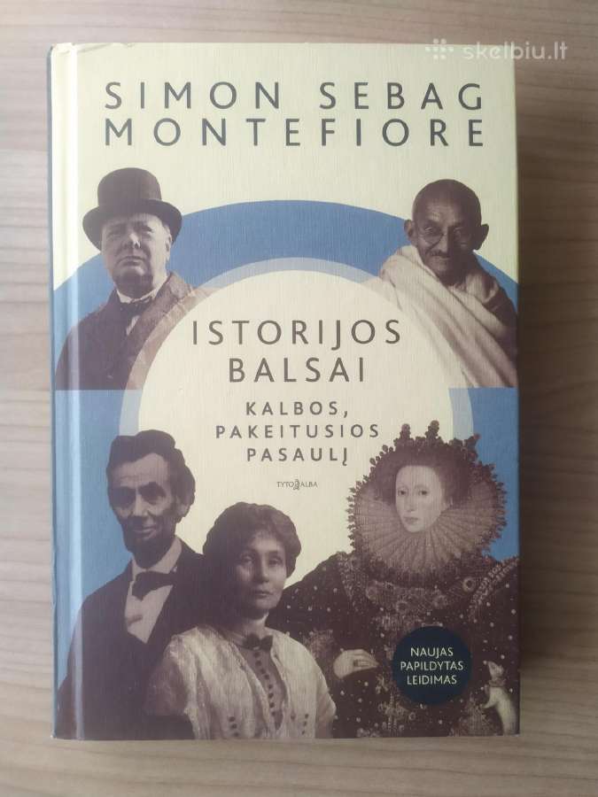 Simon Sebag Montefiore "Istorijos balsai"