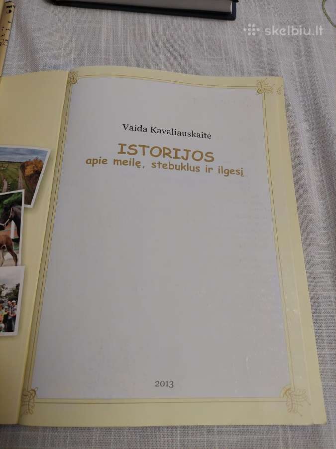 Istorijos apie meilę,stebuklus ir ilgesį - nuotraukos Nr. 2