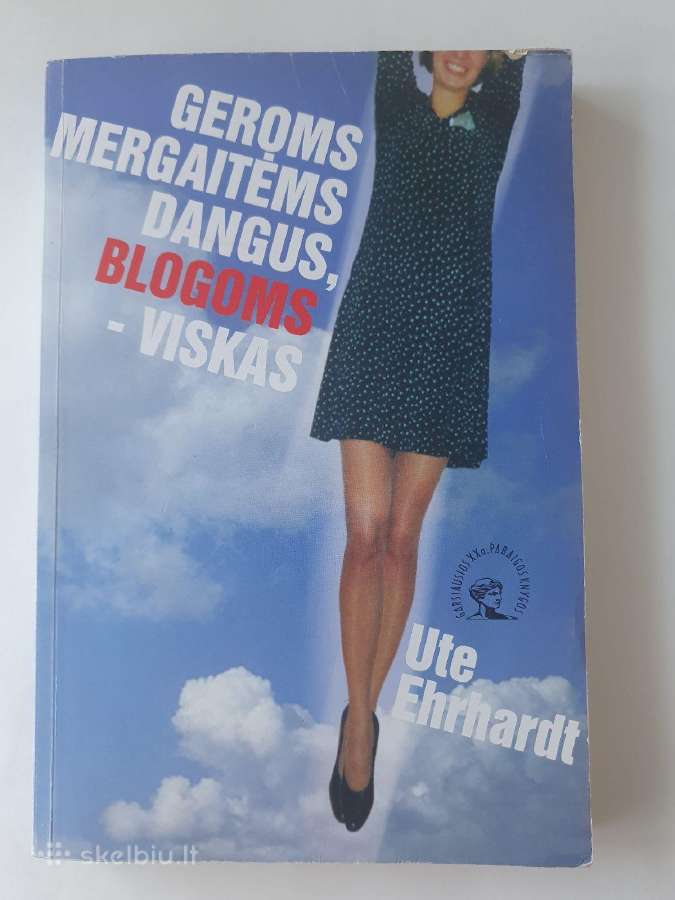 Knyga Geroms mergaitėms dangus, blogoms-viskas