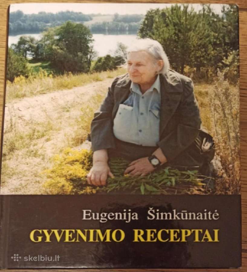 E. Šimkūnaitė. Gyvenimo receptai