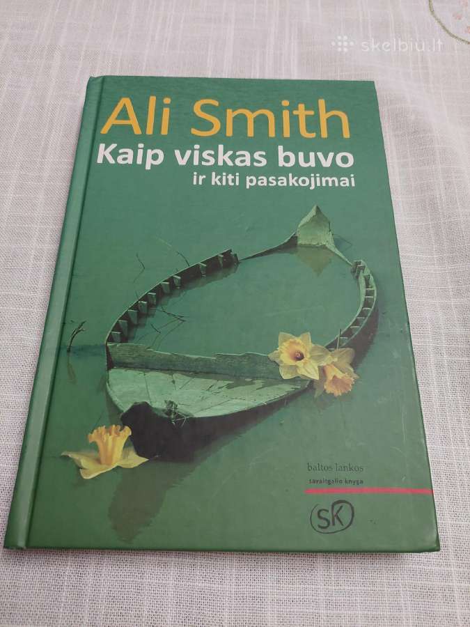 Kaip viskas buvo ir kiti pasakojimai