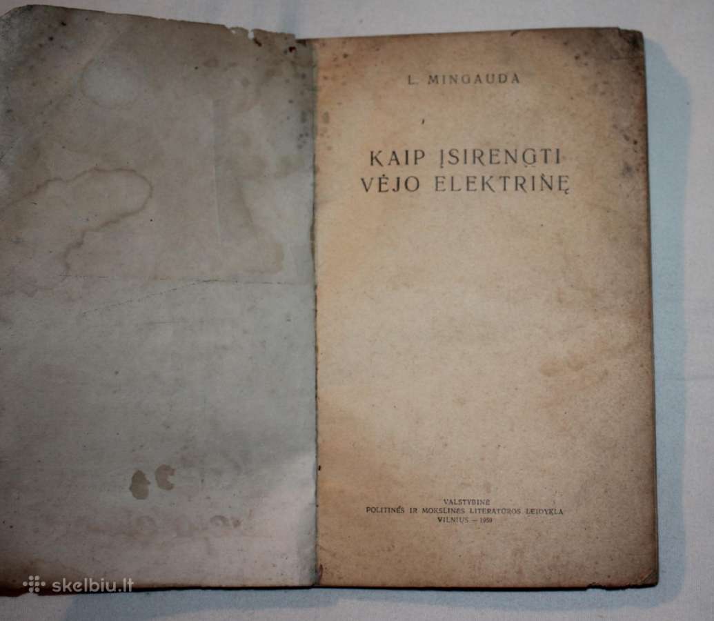 Kaip pasigaminti vėjo elektrinę knyga 1959 m. - nuotraukos Nr. 2
