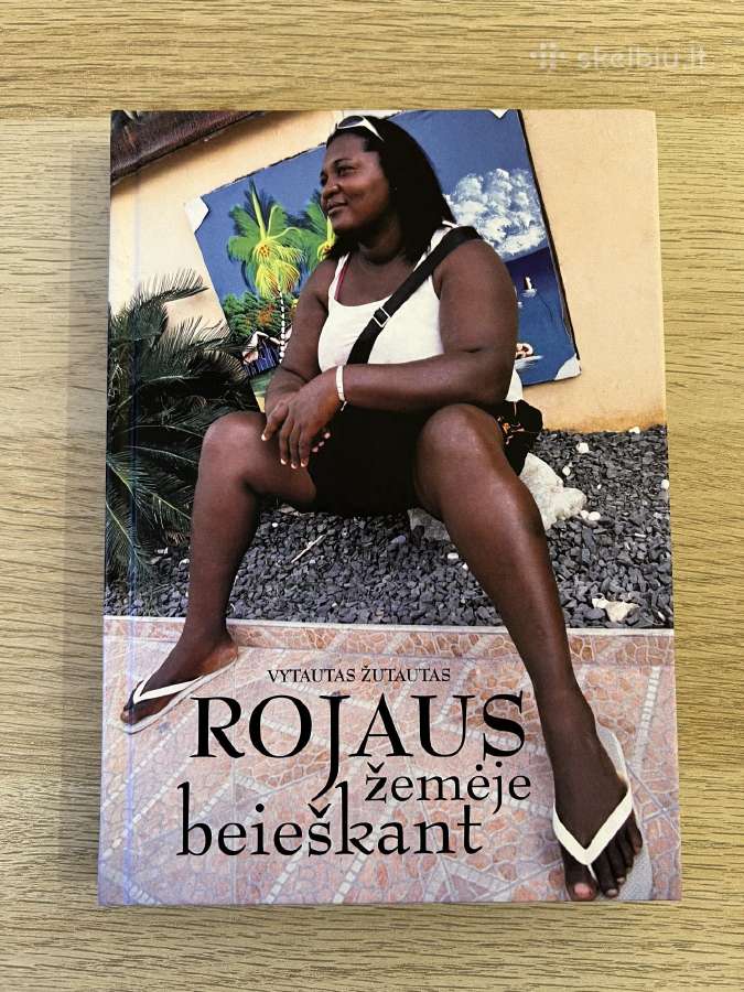 Rojaus žemėje beieškant